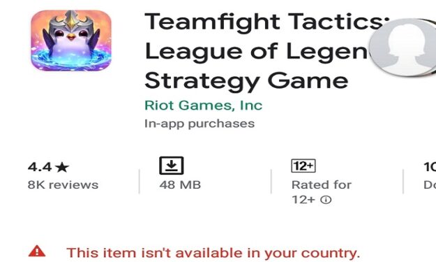 Teamfight Tactics not available in your country