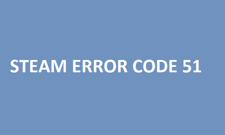fix steam error 51